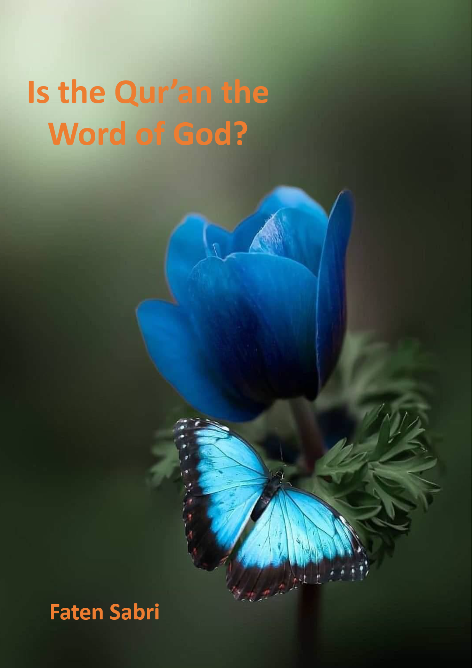 Is the Quran the Word of God?