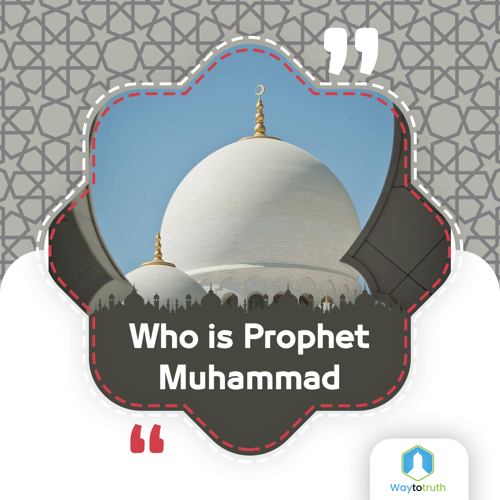 Who is Prophet Muhammad?